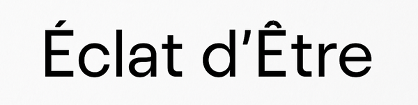 Éclat d’être